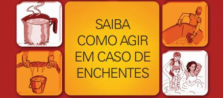 Confira as orientações do Ministério da Saúde de como se comportar em situações de enchentes