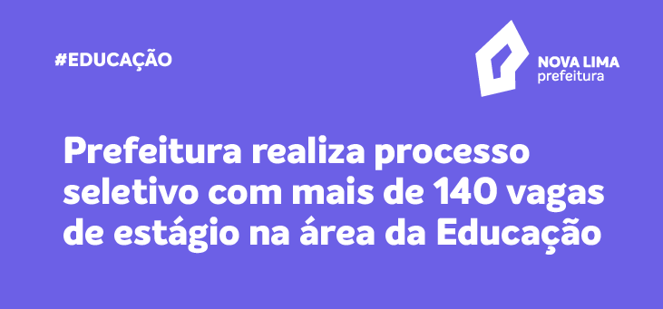 Acompanhe aqui as informações sobre o processo seletivo
