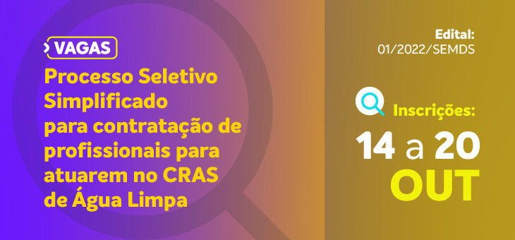 Acompanhe aqui todo o processo seletivo