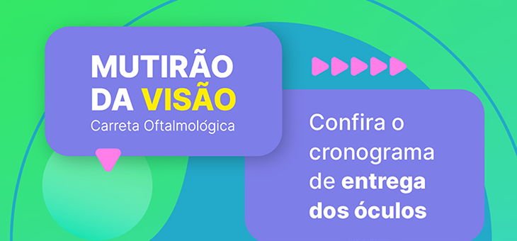Confira o cronograma de entrega
